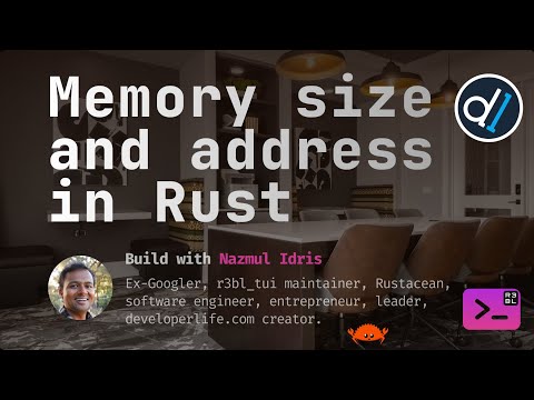 Build with Naz : Rust memory address and size
