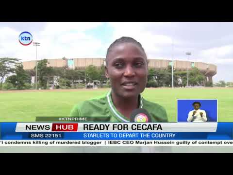 Harambee Starlets to depart for Tanzania ahead of the CECAFA senior women championship
