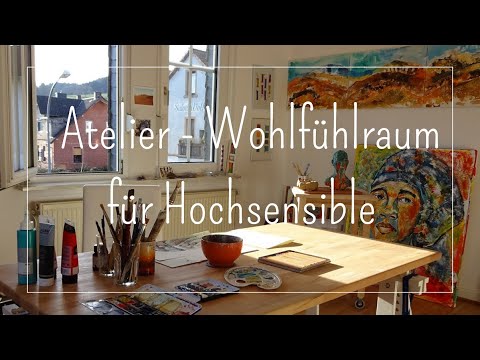 #hochsensibel📌spontanes Malen, Atelier zum Wohlfühlen einrichten
