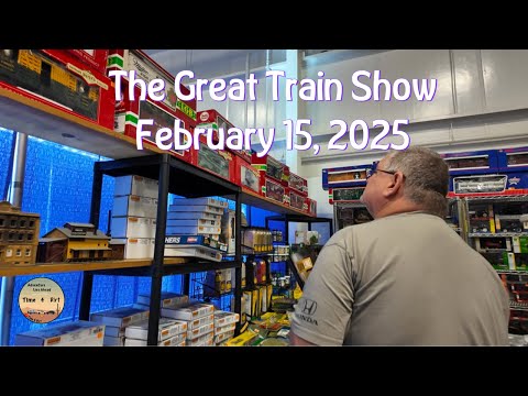 The Great Train Show - Costa Mesa CA - February 15, 2025