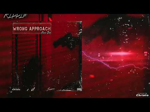 Esco Dan - Wrong Approach (Official Audio)