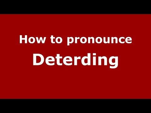 How to Pronounce Deterding - PronounceNames.com