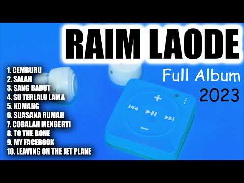 Raim Laode Full Album 2023 | Komang | Cemburu | Sang Badut | Salah | Su Terlalu Lama | Suasana Rumah
