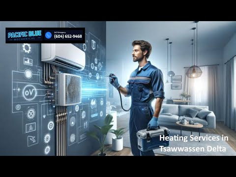 Heating Services in Tsawwassen Delta