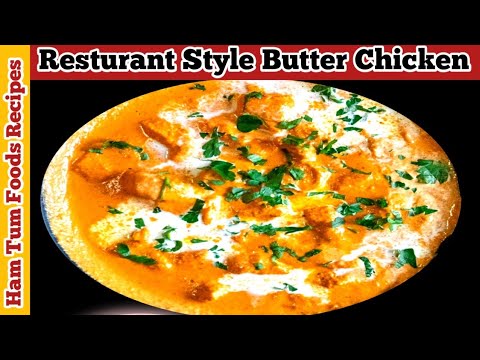 Authentic Butter Chicken Recipe | Makhni Chicken | How To Cook Restaurent Style Butter Chicken