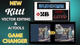 You can now Vectorize with Kittl...GAME CHANGER! BRAND NEW UPDATES FOR GRAPHIC DESIGN!