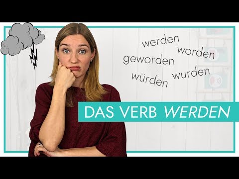 Das Verb "werden" | Vollverb, Passiv, Futur (und Konjunktiv II)