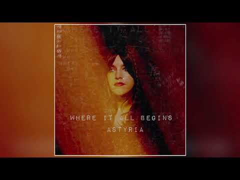 Astyria - "Where It All Begins" (Official Audio)