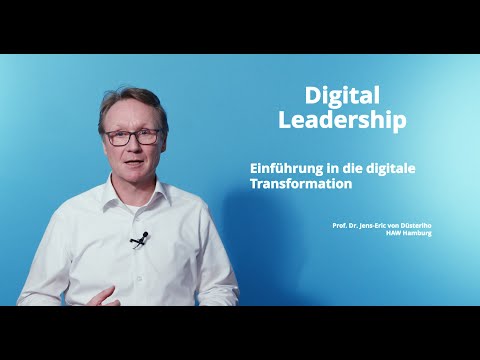 Digital Leadership 1: Einführung in die digitale Transformation