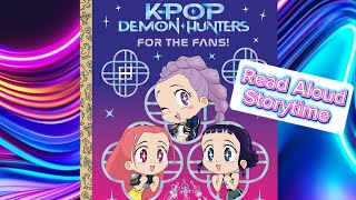 KPOP Demon Hunters For The Fans Read Aloud Storytime | StorySquawk gameplay video by Shannonfreeman, 5:28 duration