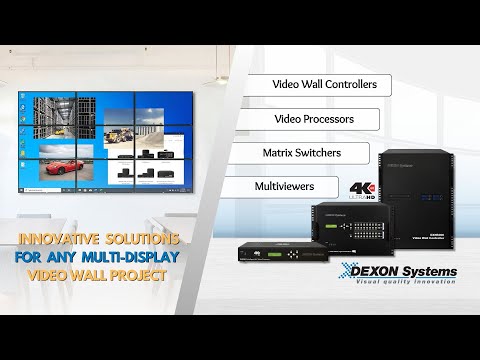 DEXON Systems - innovative solutions for any multi-display video wall project