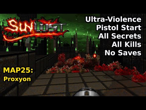 Doom II: Sunlust - MAP25: Proxyon (Ultra-Violence 100%)