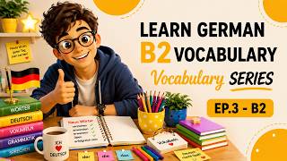 70 Essential German B2 Vocabulary Words | Learn German B2 with English Meanings
