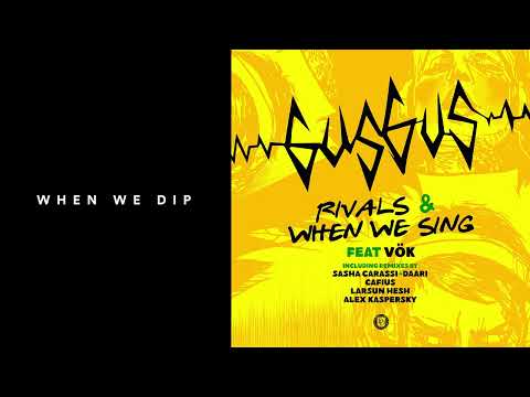 Premiere: GusGus - When We Sing ft. Vök (Sasha Carassi Remix) [Dear Deer]
