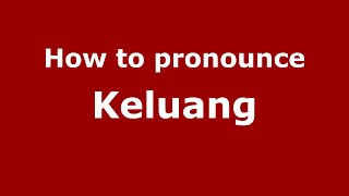 How to pronounce Keluang