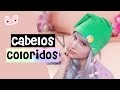 Cabelos Coloridos - Anilina & Cuidados Gerais ...