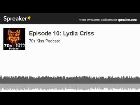 Episode 10: Lydia Criss (made with Spreaker)