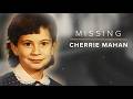 A new lead comes over 40 years after Cherrie Mahan disappears | Missing