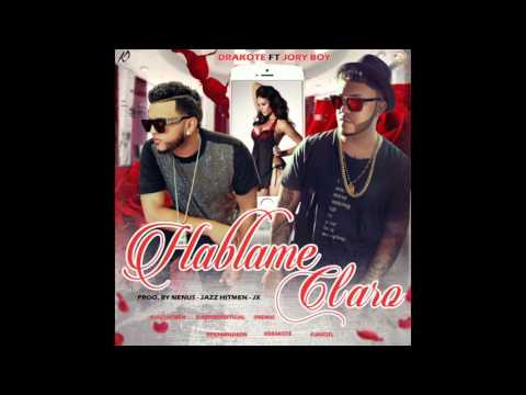 Drakote - Hablame Claro Feat. Jory Boy [Official Audio]