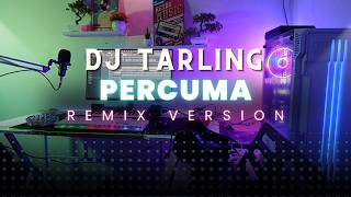 Download lagu DJ Tarling Jadul 'PERCUMA' Remix Version mp3