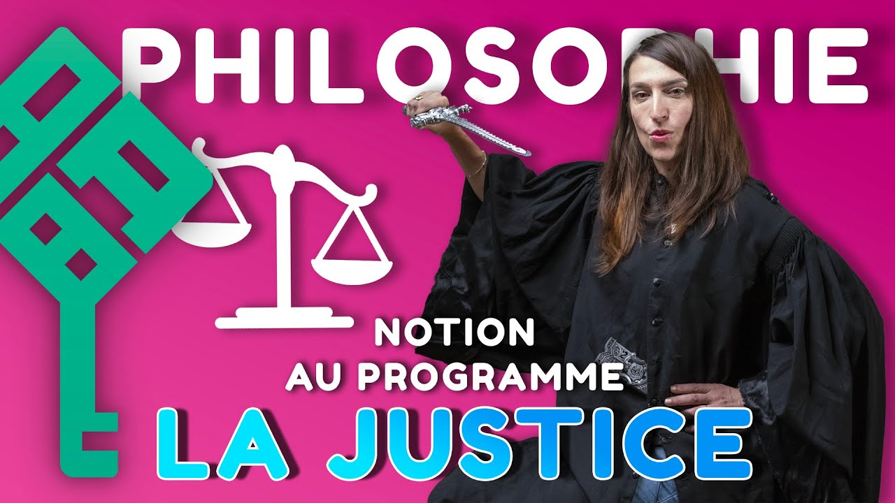 La Justice - Notion au programme du bac de philosophie 2025