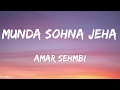 (Lyrics) - Munda Sohna Jeha | Amar Sehmbi | Desi Crew | Simar Doraha