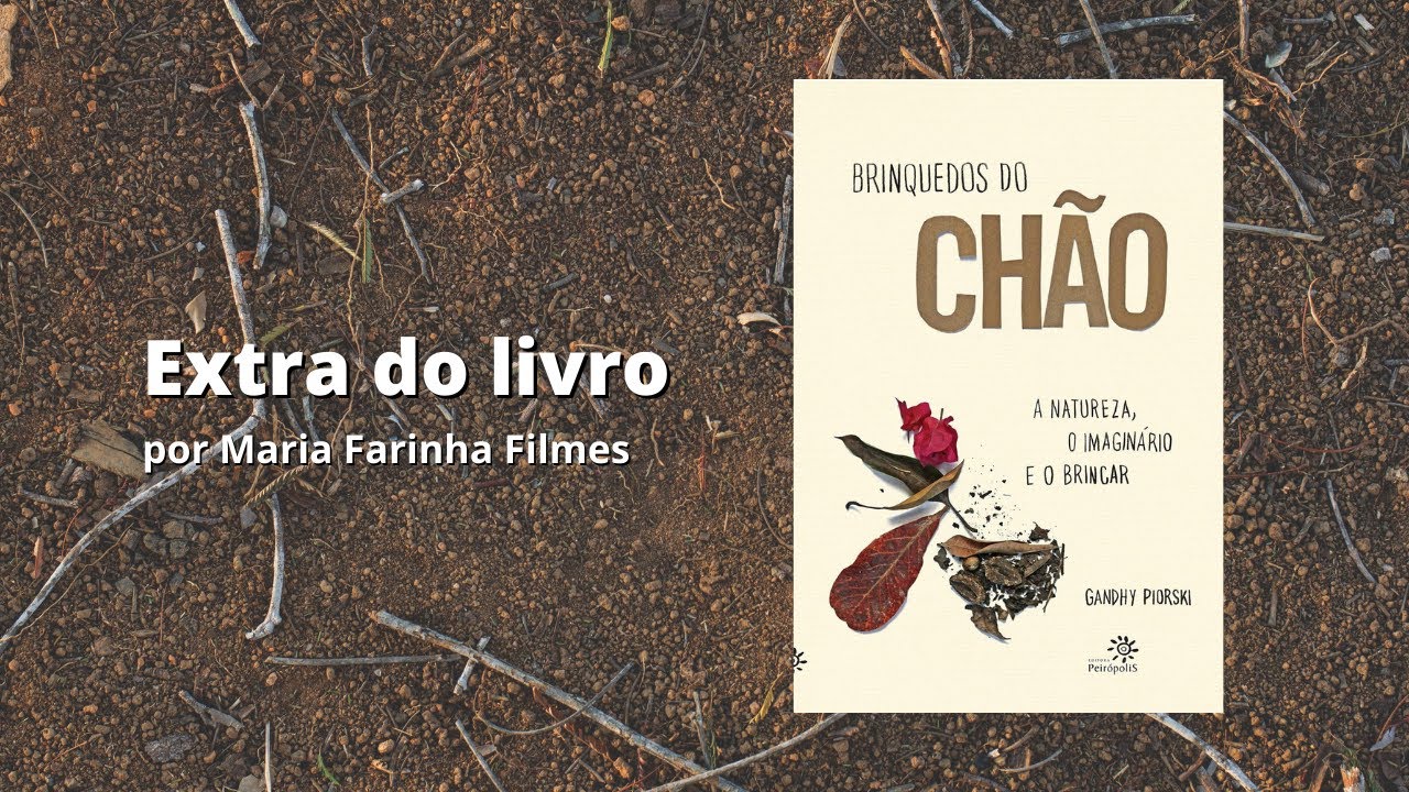 Extra do livro: Brinquedos do Chão, de Gandhy Piorski