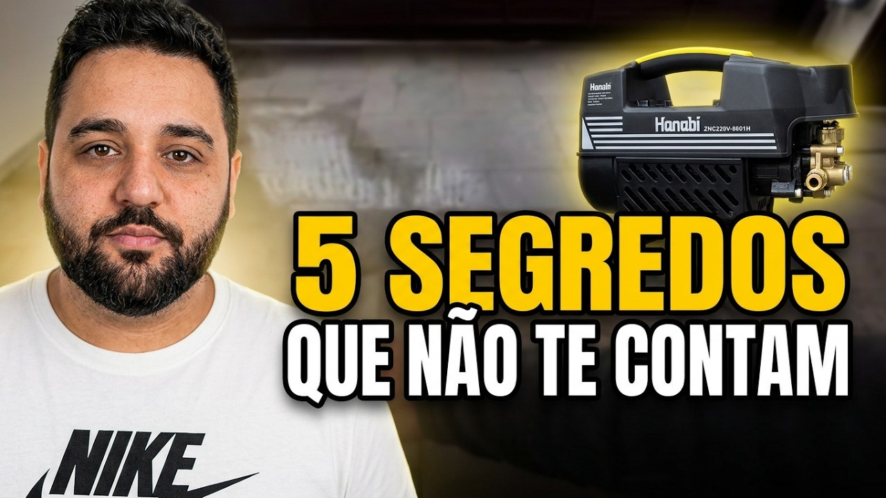 5 SEGREDOS DA Lavadora De Alta Pressão Elétrica  Hanabi QUE NINGUEM TE CONTA!