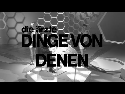 die ärzte - Dinge von denen (Offizielles Video - Refurbished 2025)