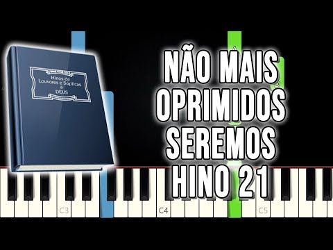 Hino 21 CCB - Não Mais Oprimidos Seremos | VERSÃO FÁCIL | Piano e Teclado Tutorial