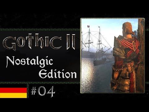 Gothic 2: Nostalgic Edition 1.6 #04 - Geysire in Jharkendar