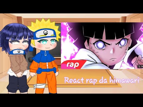 Sala de Naruto reagindo a rap da himawari(NÃO DEIXAREI QUEM AMO MORRER)gacha(Naruhina)