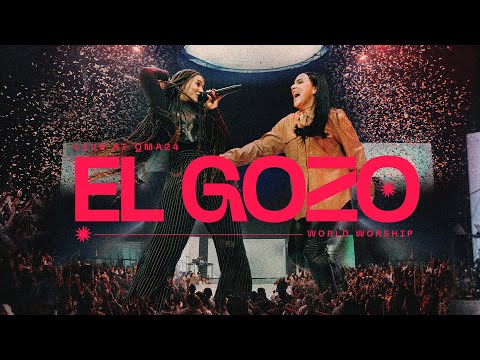 El Gozo - World Worship - (Video Live Oficial)
