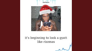 Cover art for it's beginning to look a gyatt like rizzmas