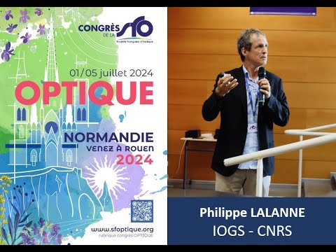 Philippe LALANNE, Plénière d'OPTIQUE Normandie de la SFO