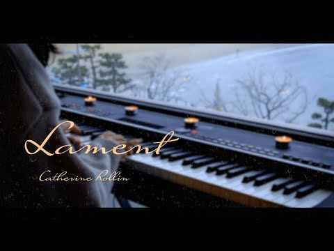 🎼" Lament - Catherine Rollin " performed on 🎹piano by Vikakim.