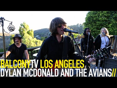 DYLAN MCDONALD AND THE AVIANS - OUT FROM THE DOOR (BalconyTV)