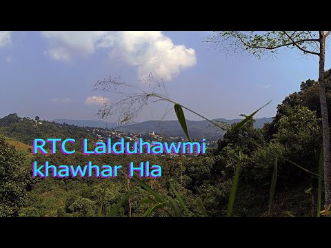 RTC Lalduhawmi - Khawhar Hla (dahkhawm)