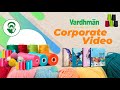 Vardhman Textiles Corporate Video Best Corporate Videos Of All Time Production House In Delhi