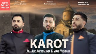 Ara, Alik Avetisyanner & Virab Virabyan - Karot (2023)