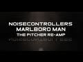 Noisecontrollers Marlboro Man (The Pitcher Re ...