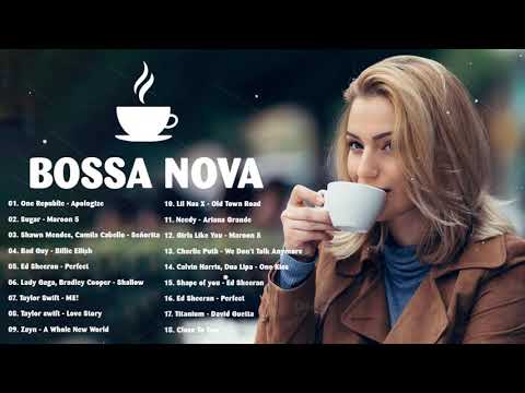 Bossa Nova Cover Hits Songs 2020 | Best Bossa Nova Songs Playlist