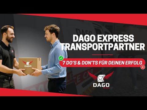 DAGO Express Transportpartner – 7 Do’s & Don’ts für deinen Erfolg