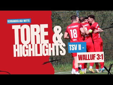 Tore & Highlights TSV Steinbach II - SG Walluf 3:1 | Verbandsliga Mitte