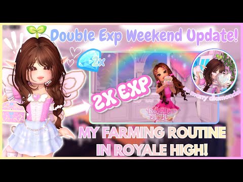 💌*DOUBLE EXP*💗 My Farming Routine in Royale High! // Royale High Update! (2x EXP)✨