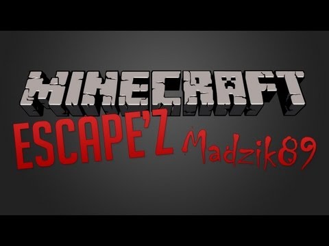 Minecraft Escape'Z - Madzik89 [Fail Escape]