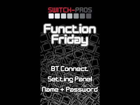 Function Friday - How to Bluetooth connect, name your panel & set your bluetooth password
