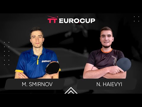 20:05 Mykyta Smirnov - Nazarii Haievyi 02.05.2024 TT Euro.Cup Ukraine Master. TABLE 4
