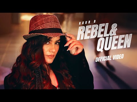 Rebel & Queen (Official Video) Kaur B | Latest Punjabi Song 2025