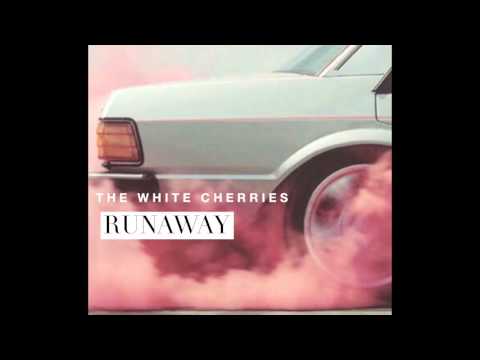 Runaway | The White Cherrires